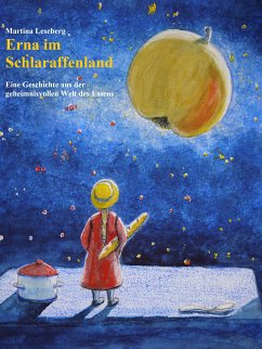 Erna im Schlaraffenland (eBook, ePUB) - Leseberg, Martina