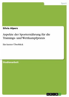 Aspekte der Sporternährung für die Trainings- und Wettkampfpraxis (eBook, ePUB) - Alpers, Silvia