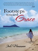 Footsteps Toward Grace (eBook, ePUB) Footsteps Toward Grace (eBook, ePUB)
