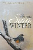 Some Birds Sing in Winter (eBook, ePUB)