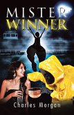 Mister Winner (eBook, ePUB) Mister Winner (eBook, ePUB)
