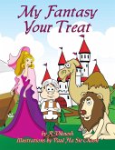 My Fantasy Your Treat (eBook, ePUB) My Fantasy Your Treat (eBook, ePUB)