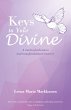 Keys to Your Divine (eBook, ePUB) - Bild 1