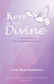 Keys to Your Divine (eBook, ePUB) Keys to Your Divine (eBook, ePUB)