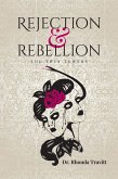 Rejection & Rebellion the Twin Towers (eBook, ePUB)