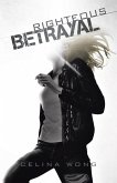Righteous Betrayal (eBook, ePUB) Righteous Betrayal (eBook, ePUB)
