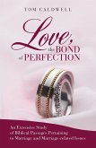 Love, the Bond of Perfection (eBook, ePUB)