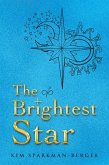 The Brightest Star (eBook, ePUB)