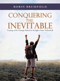 Conquering the Inevitable (eBook, ePUB)