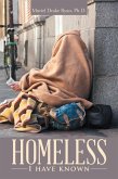 Homeless I Have Known (eBook, ePUB)