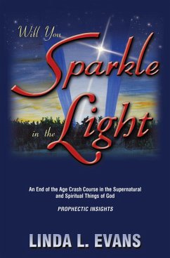 Will You Sparkle in the Light (eBook, ePUB) - Evans, Linda L.