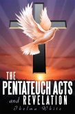 The Pentateuch Acts and Revelation (eBook, ePUB)