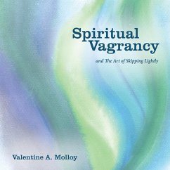 Spiritual Vagrancy (eBook, ePUB) - Molloy, Valentine A.