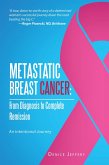 Metastatic Breast Cancer: from Diagnosis to Complete Remission (eBook, ePUB)