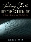 Seeking Truth.......... Devotion Vs Spirituality (eBook, ePUB)