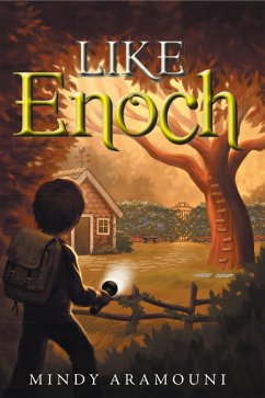 Like Enoch (eBook, ePUB) - Aramouni, Mindy