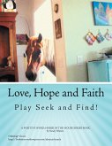 Love, Hope and Faith Play Seek and Find! (eBook, ePUB)