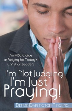 Cover I'm Not Judging; I'm Just Praying! (eBook, ePUB)