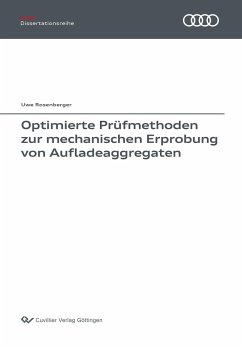 Optimierte Prüfmethoden zur mechanischen Erprobung von Aufladeaggregaten - Rosenberger, Uwe