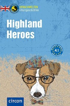 Highland Heroes - Marsh, Kirsten;Muir, Jennifer;Trenker, Sarah