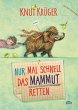 Nur mal schnell das Mammut retten / Nur... - Bild 1