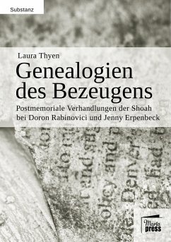 Genealogien des Bezeugens - Thyen, Laura