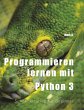 Programmieren lernen mit Python 3 - Bild 1
