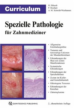 Curriculum Spezielle Pathologie für Zahnmediziner - Schmidt-Westhausen, Andrea Maria;Ebhardt, Harald;Reichart, Peter A.