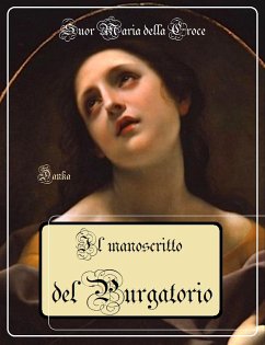 Il manoscritto del Purgatorio (eBook, ePUB) - Maria della Croce, Suor