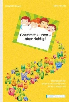 Grammatik üben - aber richtig! - Nevyjel, Elisabeth