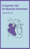 segunda vida de Hippolyte Bontampis (eBook, ePUB)