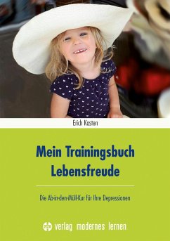 Mein Trainingsbuch Lebensfreude - Kasten, Erich