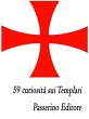 59 curiosità sui Templari (eBook, ePUB) - Bild 1