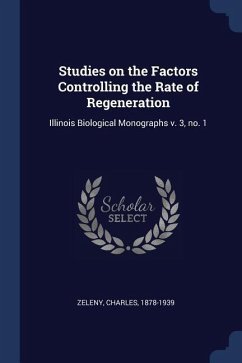 Studies on the Factors Controlling the Rate of Regeneration