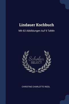Lindauer Kochbuch - Riedl, Christine Charlotte