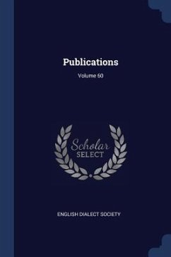 Publications; Volume 60 - Society, English Dialect