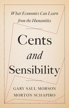 Cents and Sensibility - Morson, Gary Saul; Schapiro, Morton