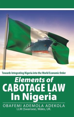 Elements of Cabotage Law in Nigeria - Adekola, Obafemi Ademola