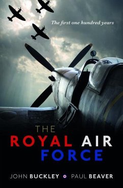 The Royal Air Force - Buckley, John; Beaver, Paul