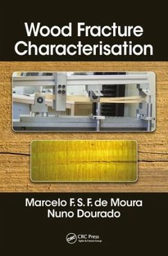 Wood Fracture Characterization - de Moura, Marcelo F S F; Dourado, Nuno