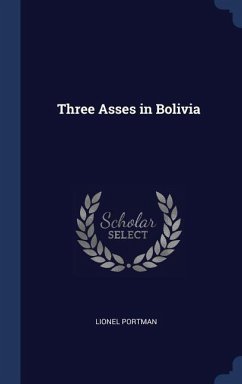 Three Asses in Bolivia - Portman, Lionel