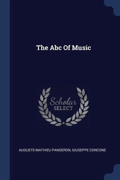 The Abc Of Music - Panseron, Auguste-Mathieu; Concone, Giuseppe