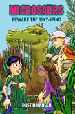 Microsaurs: Beware the Tiny-Spino Microsaurs: Beware the Tiny-Spino