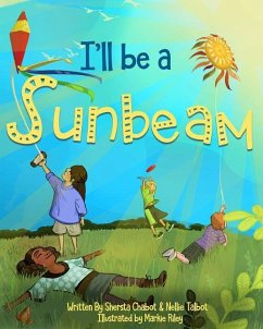 I'll Be a Sunbeam - Chabot, Shersta