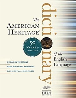 The American Heritage Dictionary of the English Language, Fifth Edition: Fiftieth Anniversary Printing - Dictionaries, Editors of the American Heritage