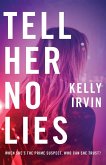 Tell Her No Lies   Softcover