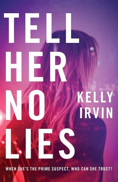 Tell Her No Lies   Softcover - Irvin, Kelly