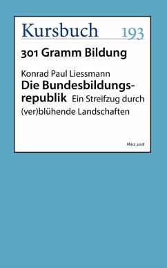 Die Bundesbildungsrepublik (eBook, ePUB) - Liessmann, Konrad Paul