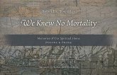 We Knew No Mortality: Memories of Our Spiritual Home