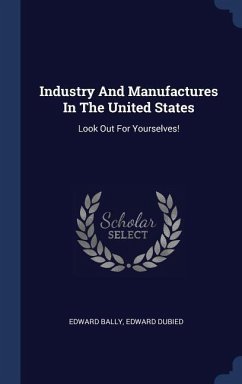 Industry And Manufactures In The United States